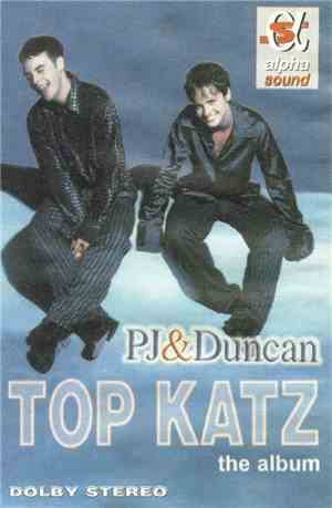 PJ & Duncan - Top Katz (The Album)