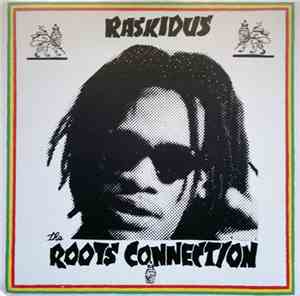 Raskidus - The Roots Connection
