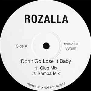 Rozalla - Don't Go Lose It Baby