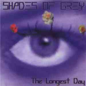Shades Of Grey - The Longest Day