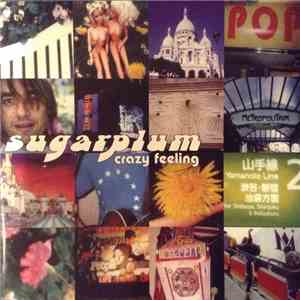 Sugarplum - Crazy Feeling