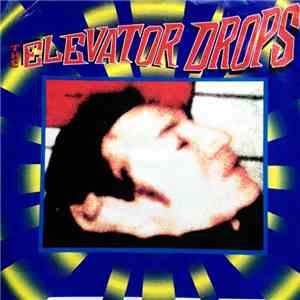 The Elevator Drops - Lennon's Dead / Elevator To Heaven