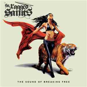 The Ragged Saints - The Sound Of Breaking Free