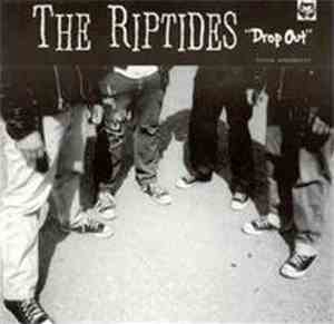 The Riptides  - Drop Out