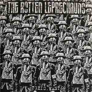The Rotten Leprechauns - Toxic Waste