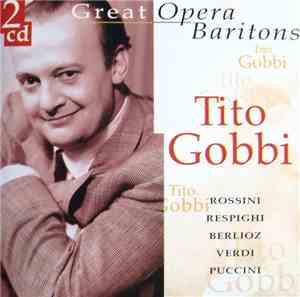 Tito Gobbi - Great Opera Baritons