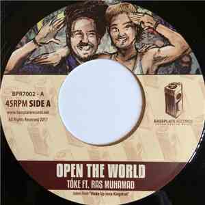 Tóke FT. Ras Muhamad - Open The World