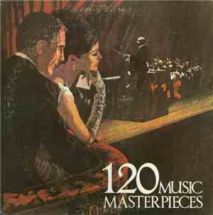 Various - 120 Music Masterpieces