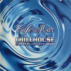 Various - Café Del Mar - Chillhouse Mix Vol. 2