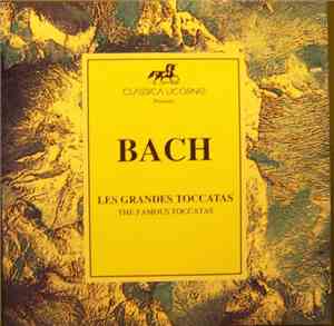 Bach, Christiane Jaccottet - Les Grandes Toccatas / The Famous Toccatas