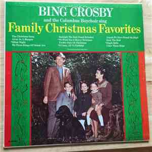 Bing Crosby - The Columbus Boychoir - Family Christmas Favorites