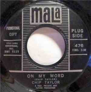 Chip Taylor - On My Word / Joanie's Blues