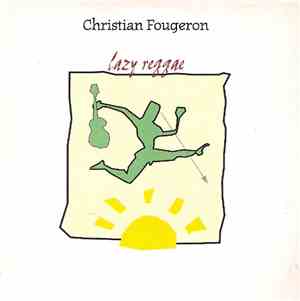 Christian Fougeron - Lazy Reggae