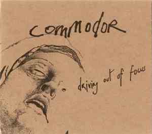 Commodor - Driving Out Of Focus