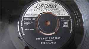 Del Shannon - Sue's Gotta Be Mine