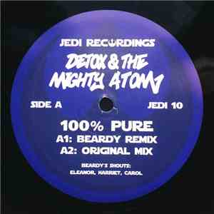 Detox & The Mighty Atom - 100% Pure / Waterworks!