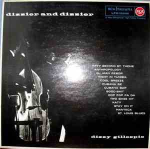 Dizzy Gillespie - Dizzier And Dizzier