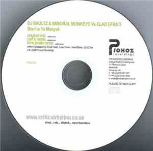 DJ Shultz & Immoral Monkeys Vs Elad Efrati - Boe'na Ya Manyak