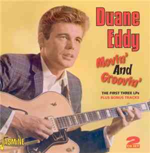 Duane Eddy - Movin' And Groovin'