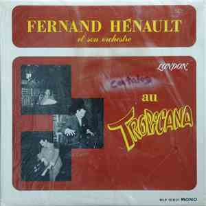 Fernand Hénaud Et Son Orchestre - Au Tropicana
