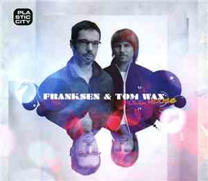 Franksen & Tom Wax - Full House
