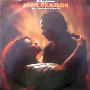 Galaxy Featuring Phil Fearon - You Don't Need A Reason