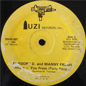 Gregory D. And Manny Fresh - Where - You From (Party People)