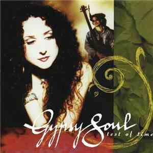 Gypsy Soul  - Test Of Time