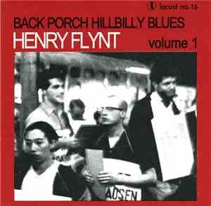 Henry Flynt - Back Porch Hillbilly Blues Volume 1
