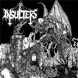 Insulters - We Are The Plague