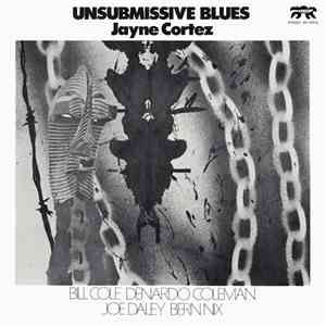 Jayne Cortez - Unsubmissive Blues