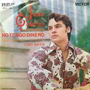Juan Gabriel - No Tengo Dinero