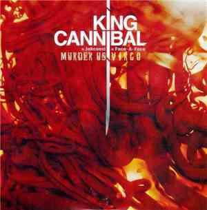 King Cannibal - Murder Us / Virgo