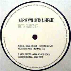 Larisse Van Doorn & Horatio - Tooth Fairies EP