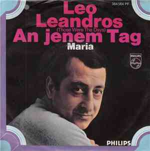 Leo Leandros - An Jenem Tag (Those Were The Days)