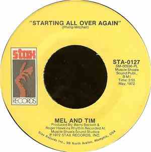 Mel And Tim - Starting All Over Again / It Hurts To Want It So Bad