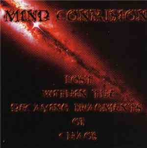 Mind Confusion - Lost Within The Decaying Fragments Of Chaos