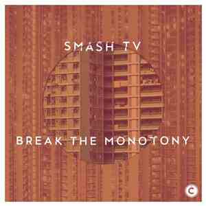 Smash TV - Break The Monotony