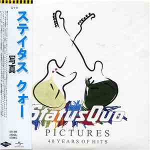 Status Quo - Pictures: 40 Years Of Hits