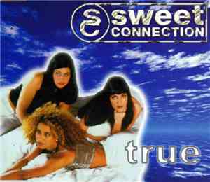 Sweet Connection  - True