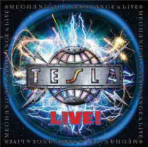 Tesla - Mechanical Resonance Live!