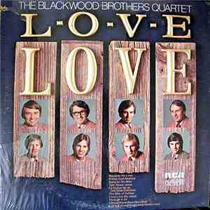 The Blackwood Brothers Quartet - L-O-V-E Love