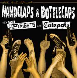 The Copyrights And Zatopeks - Handclaps & Bottlecaps
