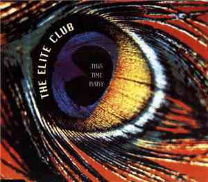 The Elite Club - This Time Baby