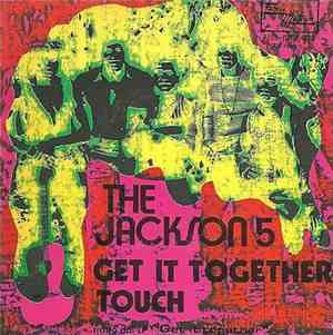 The Jackson 5 - Get It Together / Touch