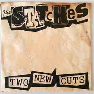 The Stitches - Two New Cuts