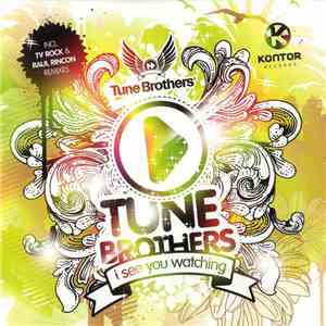 Tune Brothers - I See You Watching