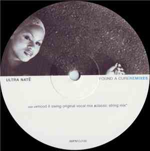 Ultra Naté - Found A Cure