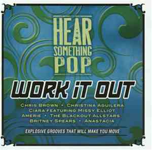 Various - Hear Something Pop - Work It Out