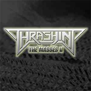 Various - Thrashing The Masses Vol.2